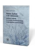 Pomoc Żydom i ich ratowanie na terenie... Autor: Kinga Czechowska. Dobreksiazki.pl Okładka książki Pomoc Żydom i ich ratowanie na terenie..