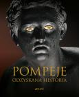 Okładka książki Pompeje. Odzyskana historia