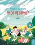 Okładka książki Poszukiwacze przygód. W co się bawić? Lato