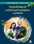Okładka książki Poszukiwacze roślinnych smaków w podróży