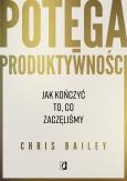 Okładka książki Potęga produktywności. Jak kończyć to, co zaczęliśmy