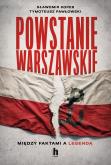 Okładka książki Powstanie Warszawskie. Między faktami a legendą