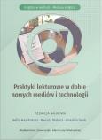 Okładka książki Praktyki lekturowe w dobie nowych mediów...