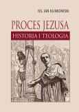 Okładka książki Proces Jezusa. Historia i teologia