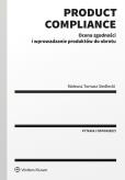 Okładka książki Product compliance. Ocena zgodności i wprowadzanie produktów do obrotu