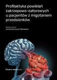 Okładka książki Profilaktyka powikłań zakrzepowo-zatorowych u pacjentów z migotaniem przedsionków