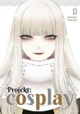 Okładka książki Projekt: cosplay. Tom 13