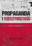 Okładka książki Propaganda i rzeczywistość. Osiem lat rządów PiS