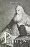 Okładka książki Protos Opowieść o Prosperze Burzyńskim