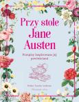 Okładka książki Przy stole Jane Austen