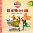 Okładka książki Przygody Fenka. Dobre zachowanie. Nie wszystko...