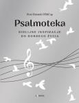 Okładka książki Psalmoteka. Biblijne inspiracje do dobrego życia