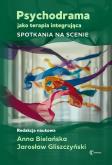Okładka książki Psychodrama jako terapia integrująca