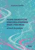 Okładka książki Pułapki diagnostyczne oznaczania hormonów, białek i przeciwciał