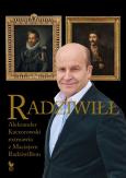Okładka książki Radziwiłł. Aleksander Kaczorowski rozmawia z Maciejem Radziwiłłem