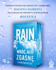 Okładka książki Rain. Wróć, nim zgasnę (ilustrowane brzegi)