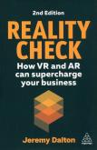 Okładka książki Reality Check: How VR and AR Can Supercharge Your Business wer. angielska