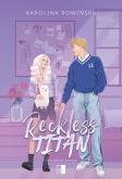 Okładka książki Reckless Titan. Tom 1