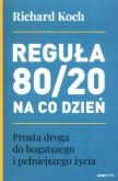 Okładka książki Reguła 80/20 na co dzień. Prosta droga do bogatszego i pełniejszego życia