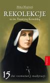Okładka książki Rekolekcje ze św. Faustyną Kowalską