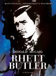Okładka książki Rhett Butler. Kontynuacja “Przeminęło z wiatrem”