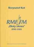 Okładka książki RMF FM ''Złoty okres'' 1990-2001