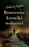 Okładka książki Rowerowe kroniki wolności