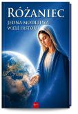 Okładka książki Różaniec. Jedna modlitwa, wiele historii