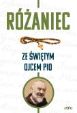 Okładka książki Różaniec ze świętym Ojcem Pio