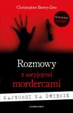 Okładka książki Rozmowy z seryjnymi mordercami (duźe litery)