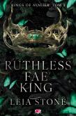 Okładka książki Ruthless Fae King. Kings of Avalier. Tom 3