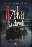 Okładka książki Rzeka zbrodni wyd. 2
