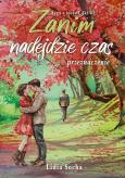 Okładka książki Saga o życiu Lilki. Zanim nadejdzie czas... T.3