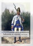 Okładka książki Saksonia w wojnie Saski korpus pomocniczy w kampanii 1744 roku w Czechach