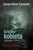 Okładka książki Ścigana kobieta