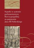 Okładka książki Sejmiki w systemie parlamentarnym Rzeczypospolitej