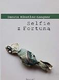Okładka książki Selfie z Fortuną
