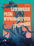 Okładka książki Siedemnaście pieśni wyprowadzonych z przypadku