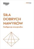 Okładka książki Siła dobrych nawyków. Inteligencja emocjonalna