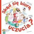 Okładka książki Skąd się biorą uczucia?
