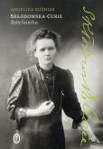 Okładka książki Skłodowska-Curie. Rebeliantka