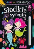 Okładka książki Słodkie syrenki. Bawię się i zdrapuję