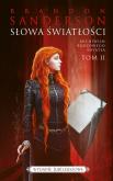 Okładka książki Słowa światłości. Seria Archiwum Burzowego Światła. Tom 2 (wydanie jubileuszowe)