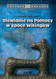 Okładka książki Słowianie na Północy w epoce wikingów