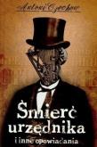 Okładka książki Śmierć urzędnika i inne opowiadania G&P