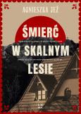 Okładka książki Śmierć w skalnym lesie