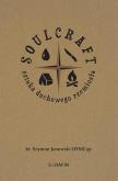 Okładka książki Soulcraft. Sztuka duchowego rzemiosła