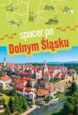 Okładka książki Spacer po Dolnym Śląsku