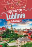 Okładka książki Spacer po Lublinie i okolicach