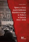 Okładka książki Spory o tezy materializmu dialektycznego w latach 1945–1956 w Polsce